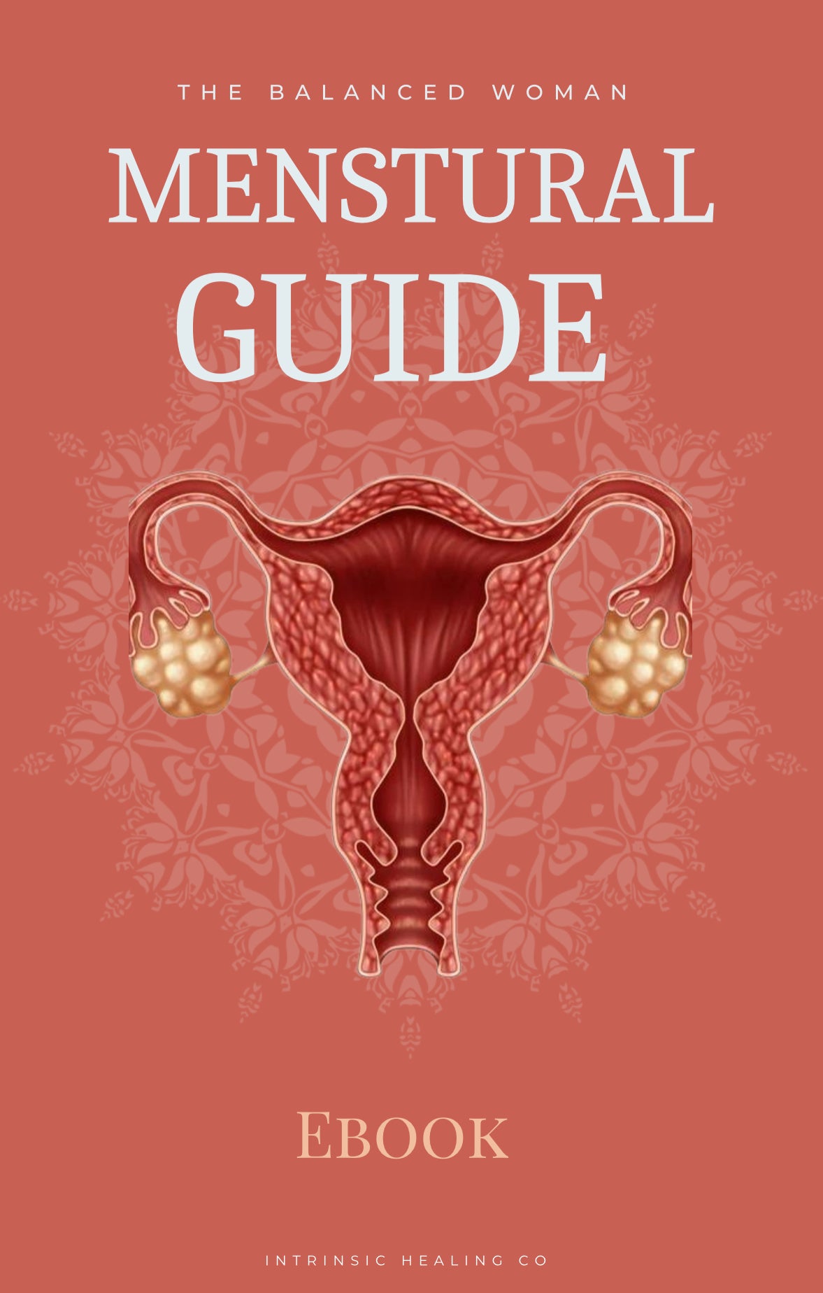 The Balanced Woman Menstrual Guide